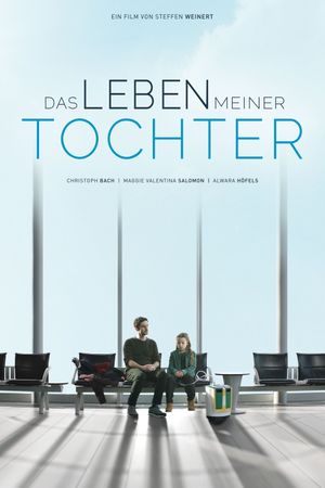 Das Leben meiner Tochter's poster