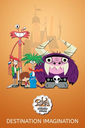Foster's Movie: Destination Imagination's poster