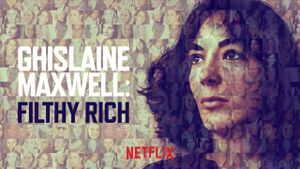 Ghislaine Maxwell: Filthy Rich's poster