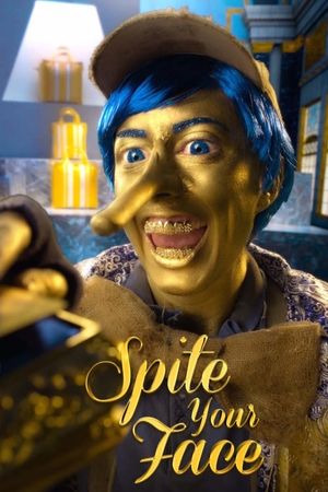Spite Your Face's poster