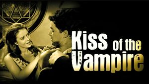 The Kiss of the Vampire's poster