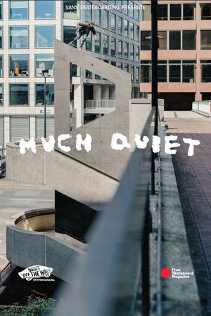 Much Quiet's poster