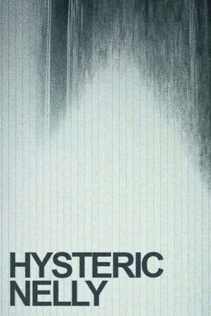 Hysteric Nelly's poster