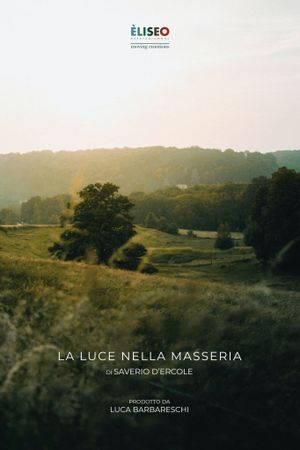 La luce nella masseria's poster