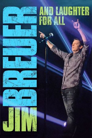 Jim Breuer: And Laughter for All's poster