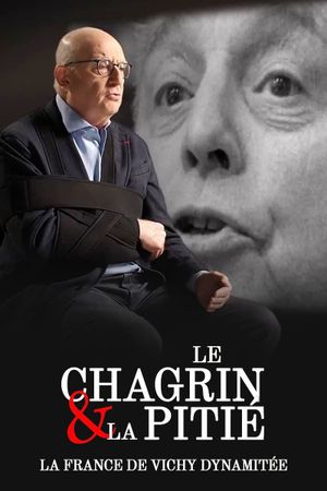 « Le Chagrin et la Pitié » :  La France de Vichy dynamitée's poster