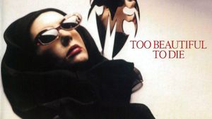 Too Beautiful to Die's poster