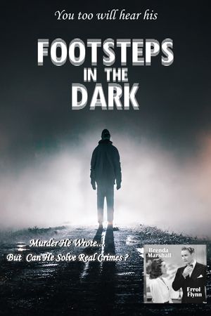 Footsteps in the Dark's poster