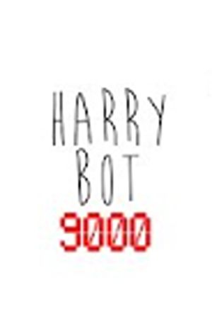 Harry Bot 9000's poster