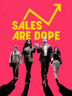 Sales Are Dope's poster