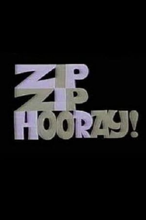 Zip Zip Hooray!'s poster
