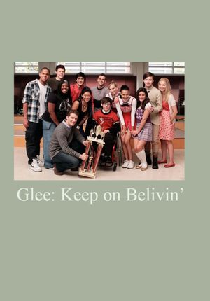 Glee: Keep on Believin''s poster