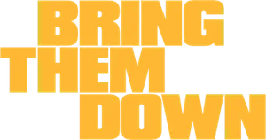 Bring Them Down's poster