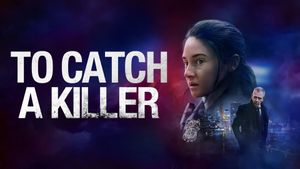 To Catch a Killer's poster