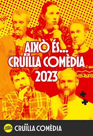 Això és... Cruïlla Comèdia 2023's poster