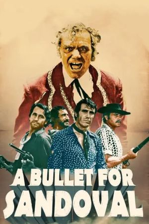 A Bullet for Sandoval's poster