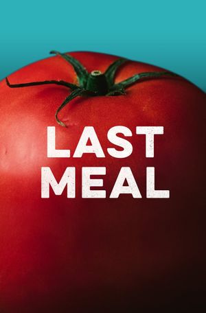 Last Meal's poster