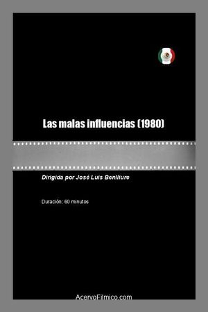 Las malas influencias's poster