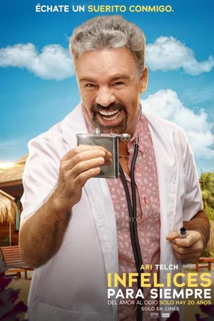 Infelices para Siempre's poster