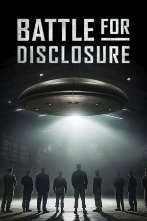 Battle for Disclosure's poster