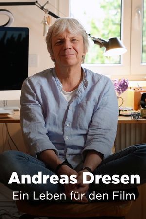 Andreas Dresen - Ein Leben für den Film's poster