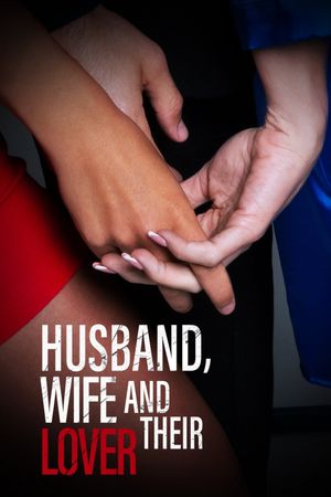 Husband, Wife, and Their Lover's poster