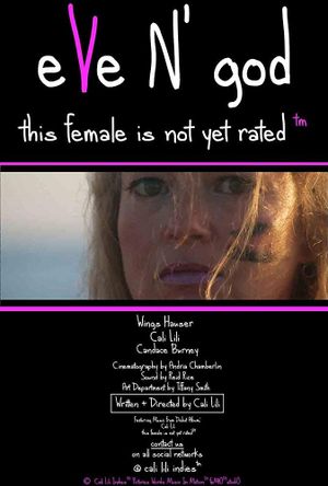Eve N' God: This Female is Not Yet Rated (TM)'s poster
