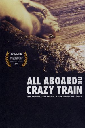 All Aboard the Crazy Train's poster