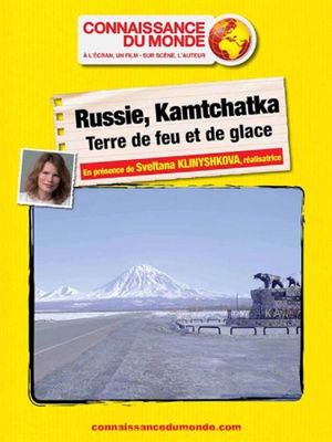 RUSSIE, KAMTCHATKA, Terre de feu et de glace's poster