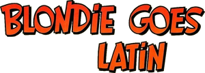 Blondie Goes Latin's poster