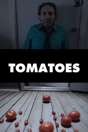 Tomatoes's poster