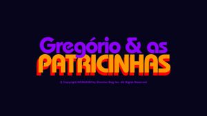 Gregório & as Patricinhas's poster