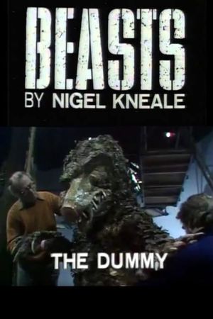 Beasts: The Dummy's poster