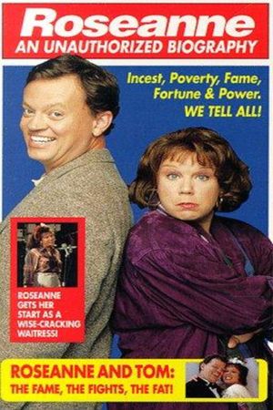 Roseanne: An Unauthorized Biography's poster image