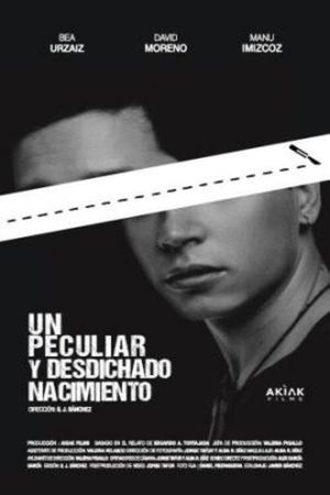 Un peculiar y desdichado nacimiento's poster