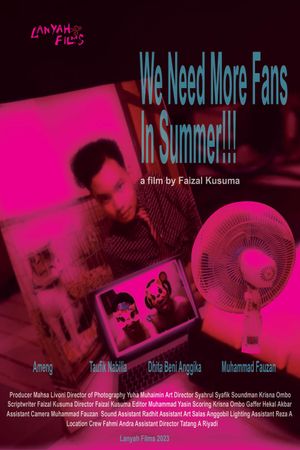 We Need More Fans in Summer !'s poster image