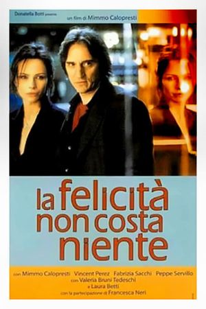 Happiness Costs Nothing's poster