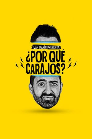 Iván Marín, ¿por qué carajos?'s poster