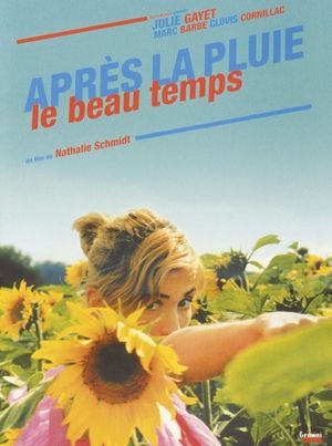 Après la pluie, le beau temps's poster