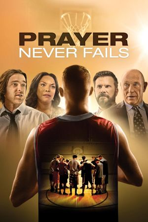 Prayer Never Fails's poster