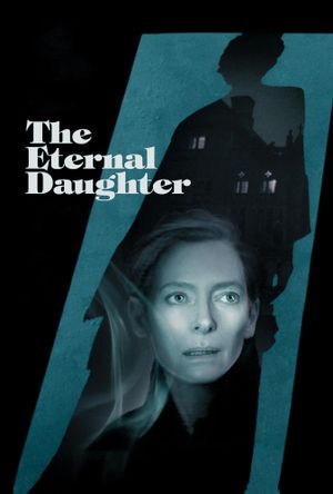 The Eternal Daughter's poster