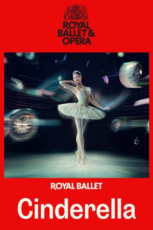 Royal Ballet & Opera 2025/26: Cinderella's poster