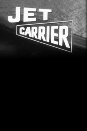 Jet Carrier's poster