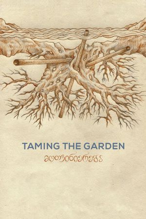Taming the Garden's poster