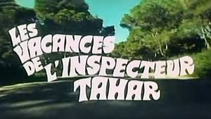 Inspector Tahar's Holiday's poster