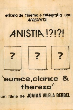 Eunice, Clarice, Thereza's poster
