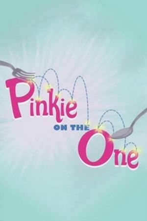 Pinkie on the One's poster
