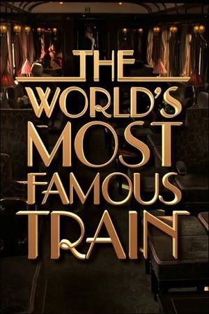The World's Most Famous Train's poster