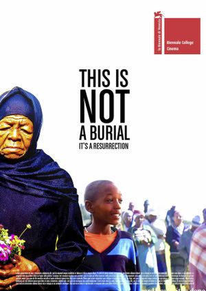 This Is Not a Burial, It's a Resurrection's poster