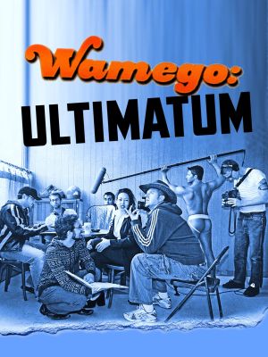 Wamego: Ultimatum's poster
